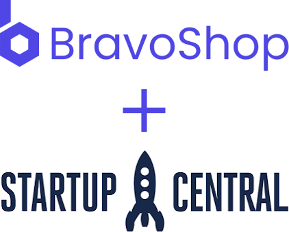 BravoShop + Startup Central